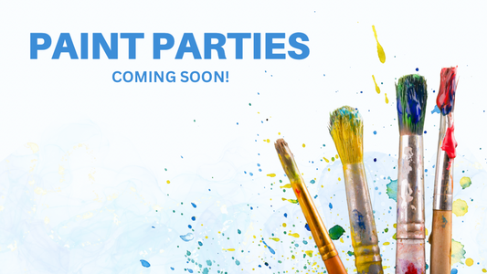 PAINT PARTIES (coming soon)