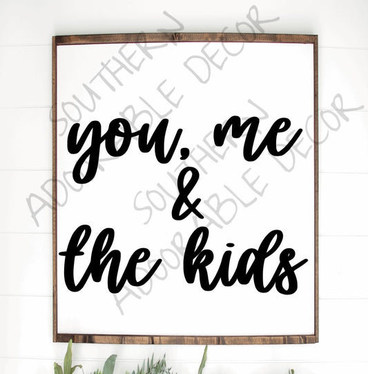 You me & the kids SVG